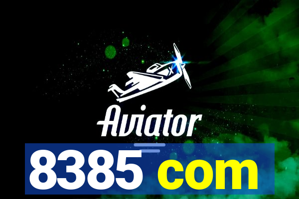 8385 com